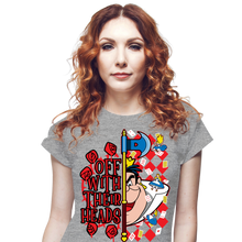 Load image into Gallery viewer, Off With Their Heads
