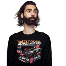 Load image into Gallery viewer, We Don't Need Roads
