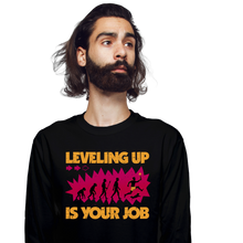 Load image into Gallery viewer, Leveling Up Is Your Job
