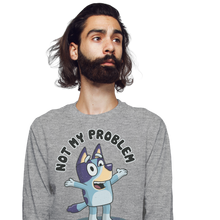 Load image into Gallery viewer, That's Not My Problem!
