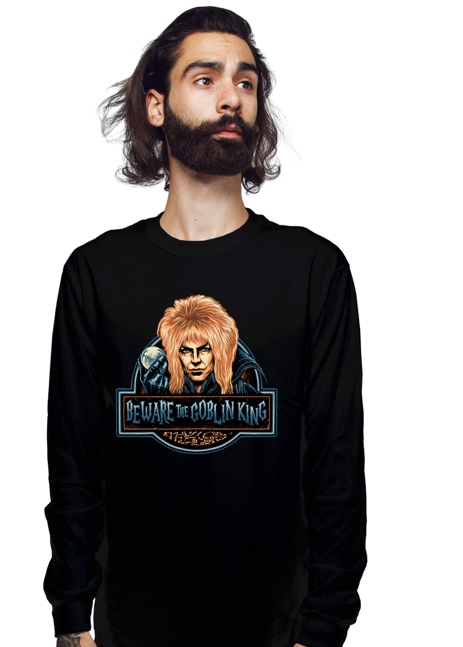 Beware The Goblin King