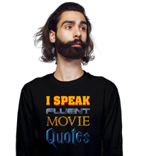 Load image into Gallery viewer, I Speak Fluent Movie Quotes
