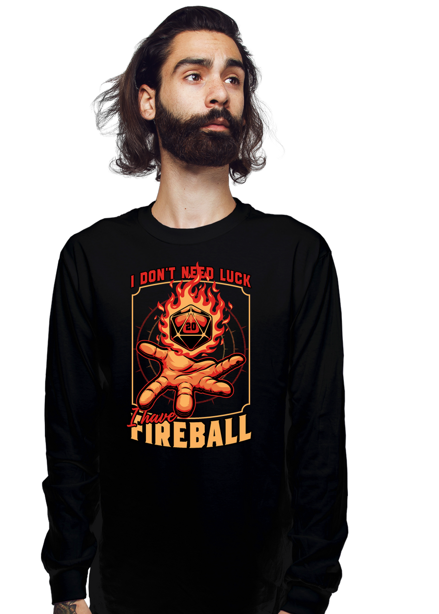 I Have Fireball