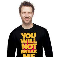 Load image into Gallery viewer, You Will Not Break Me
