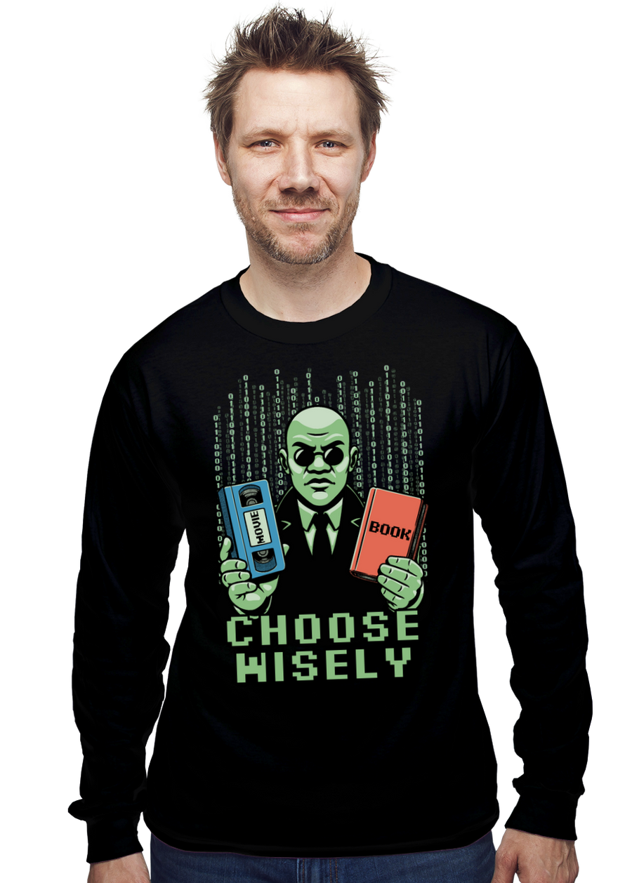 Choose Wisely