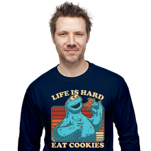 Load image into Gallery viewer, Life Hard, Eat Cookie
