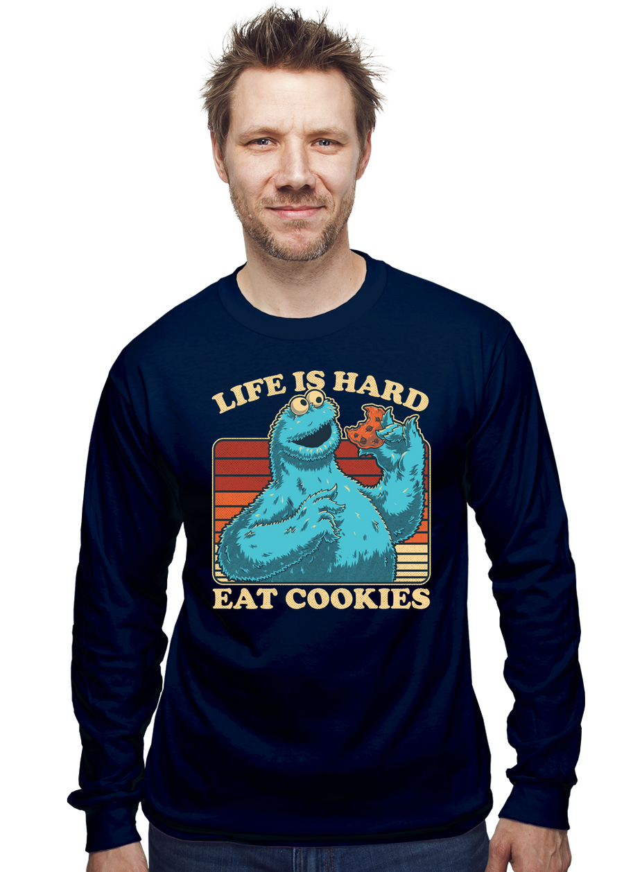 Life Hard, Eat Cookie