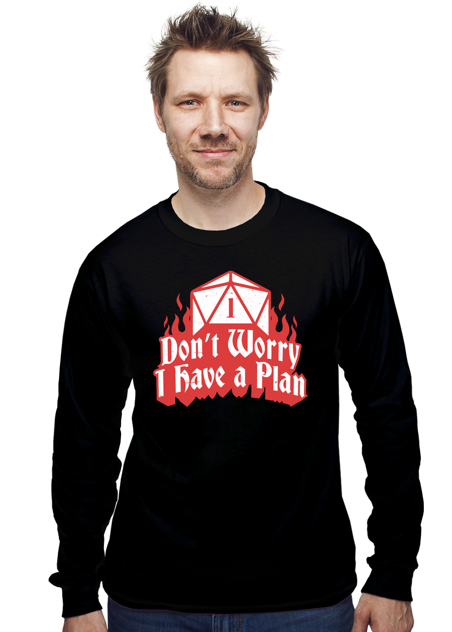 I Have A Plan