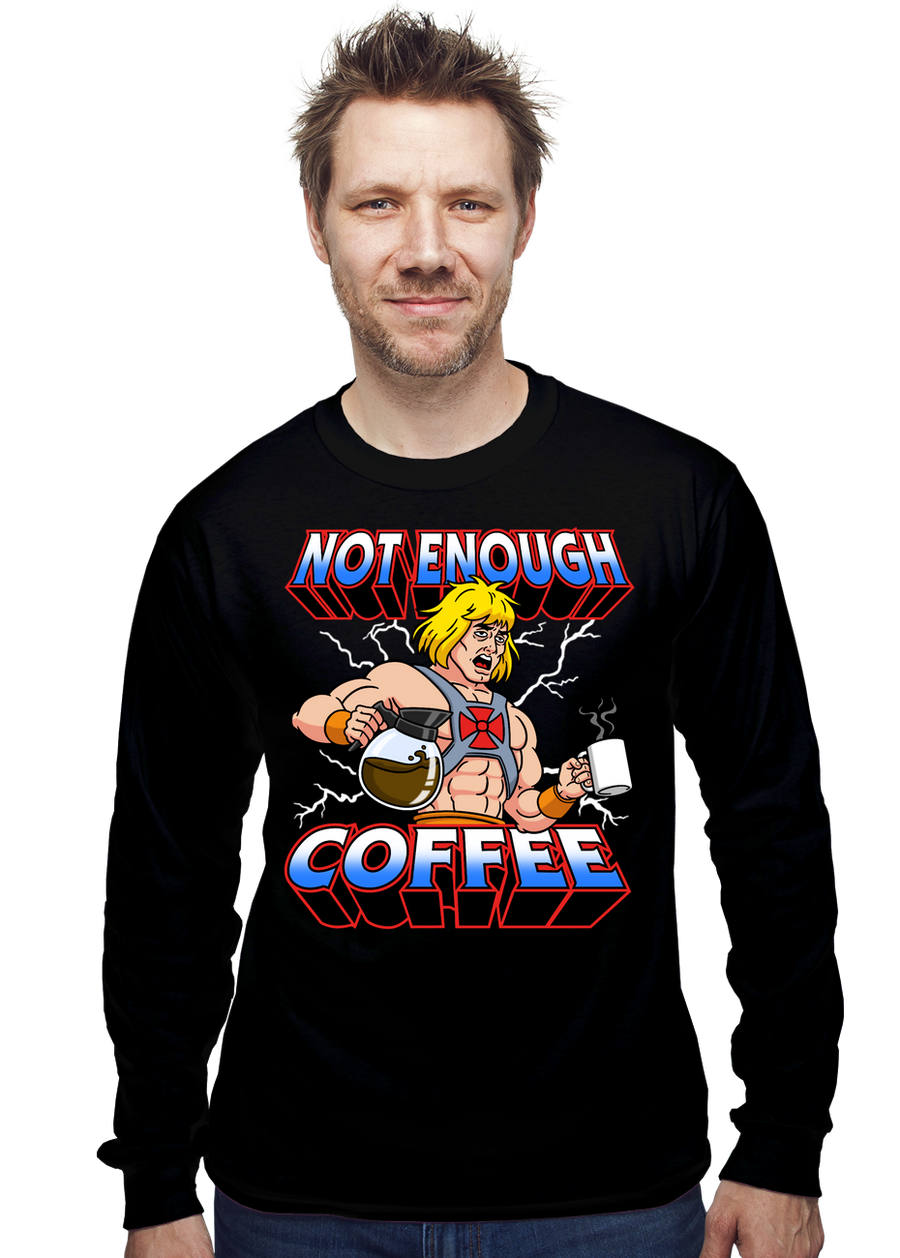 Not Enough Coffee