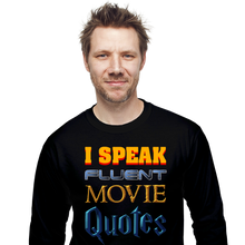 Load image into Gallery viewer, I Speak Fluent Movie Quotes
