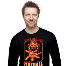Load image into Gallery viewer, I Have Fireball

