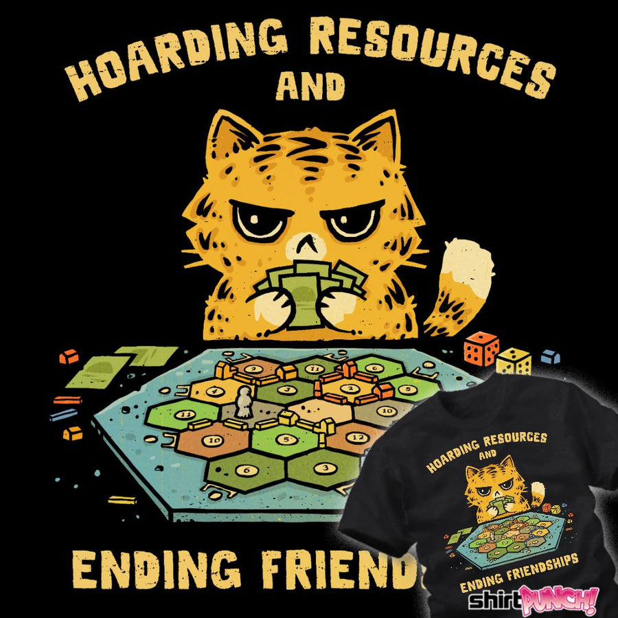 Hoarding Resources And Ending Friendships