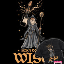 Load image into Gallery viewer, Born To Be Wise

