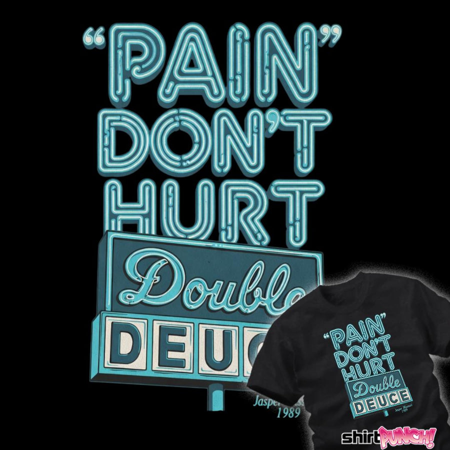 Pain Don't Hurt