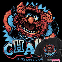 Load image into Gallery viewer, Chaos Is My Love Language

