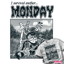 Load image into Gallery viewer, Monday Survivor
