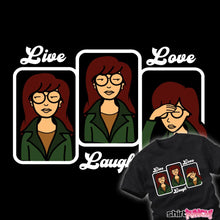Load image into Gallery viewer, Live Laugh Daria
