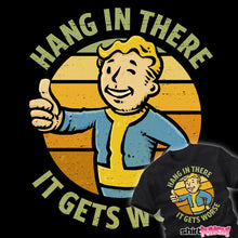 Load image into Gallery viewer, It Gets Worse
