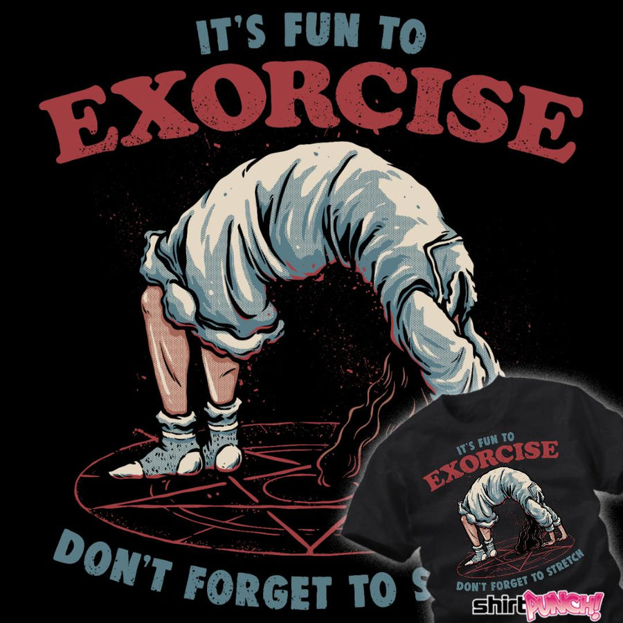 It's Fun To Exorcise