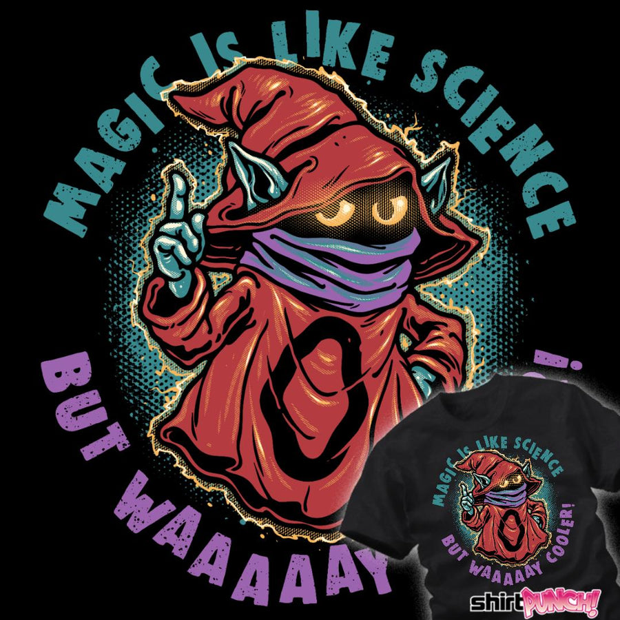 Magic Is Like Science
