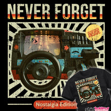 Load image into Gallery viewer, Never Forget The 80s
