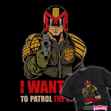 Load image into Gallery viewer, I Want You To Patrol
