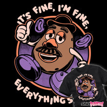 Load image into Gallery viewer, Everything's Fine
