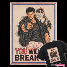 Load image into Gallery viewer, You Will Not Break Uncle Carl
