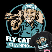 Load image into Gallery viewer, Fly Catcher Champion
