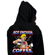 Load image into Gallery viewer, Not Enough Coffee
