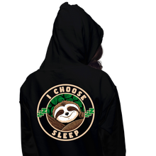 Load image into Gallery viewer, I Choose Sleep
