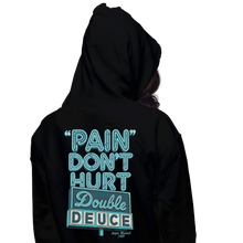 Load image into Gallery viewer, Pain Don't Hurt
