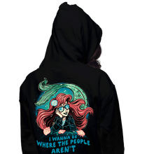 Load image into Gallery viewer, I Wanna Be Where The People Aren't
