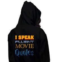 Load image into Gallery viewer, I Speak Fluent Movie Quotes
