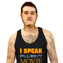 Load image into Gallery viewer, I Speak Fluent Movie Quotes
