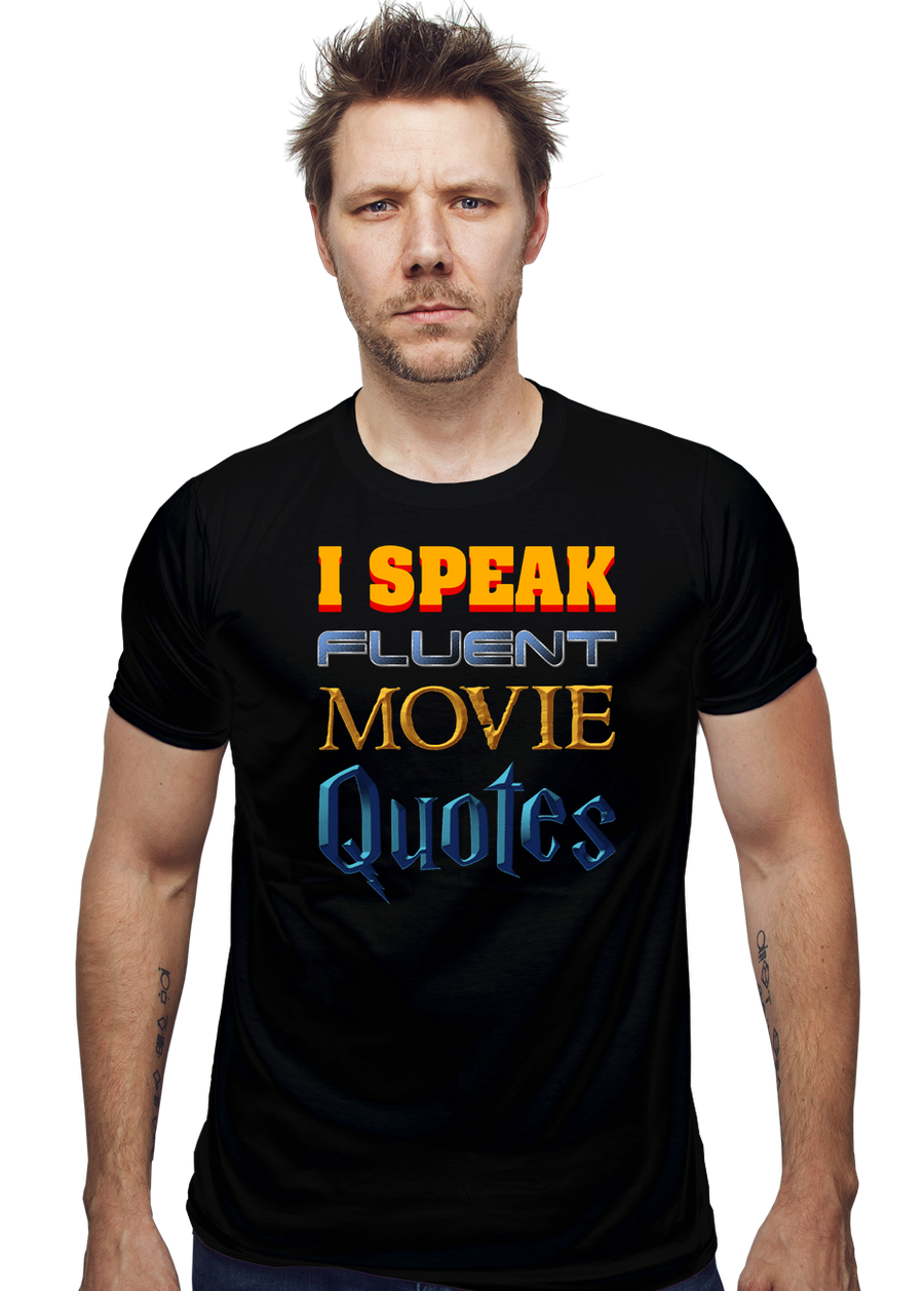 I Speak Fluent Movie Quotes