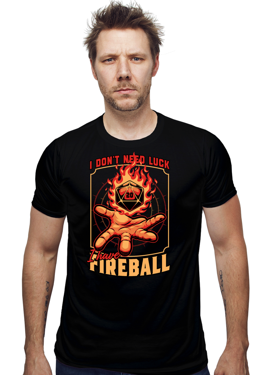 I Have Fireball