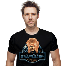 Load image into Gallery viewer, Beware The Goblin King
