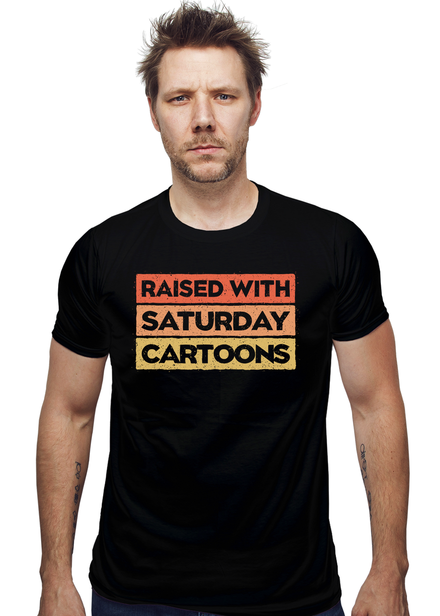 Raised With Saturday Cartoons