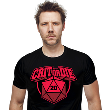 Load image into Gallery viewer, Crit Or Die
