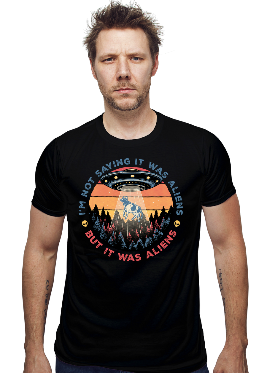 It Was Aliens