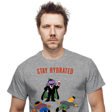 Load image into Gallery viewer, Stay Hydrated
