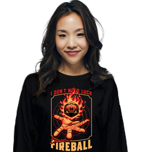 Load image into Gallery viewer, I Have Fireball
