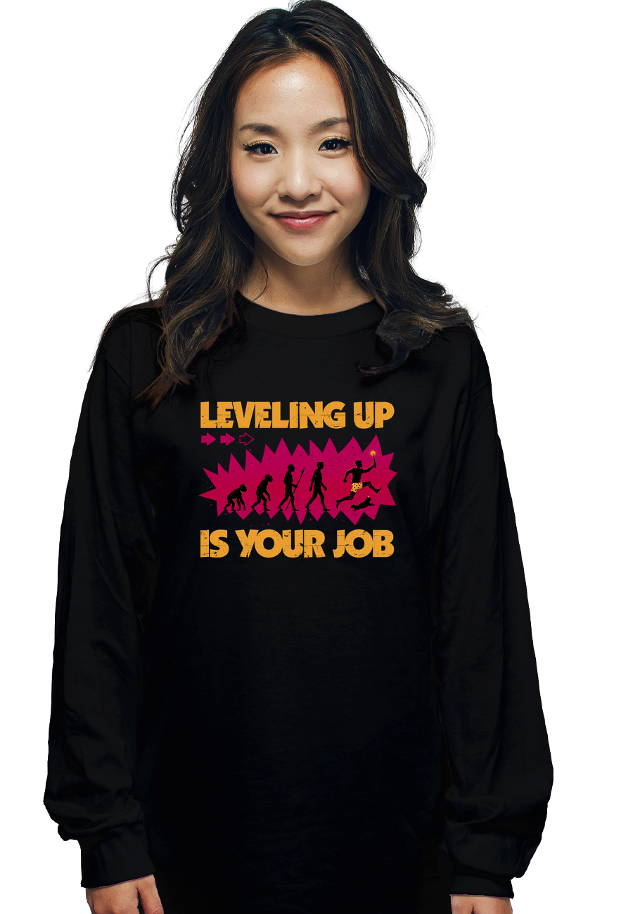 Leveling Up Is Your Job