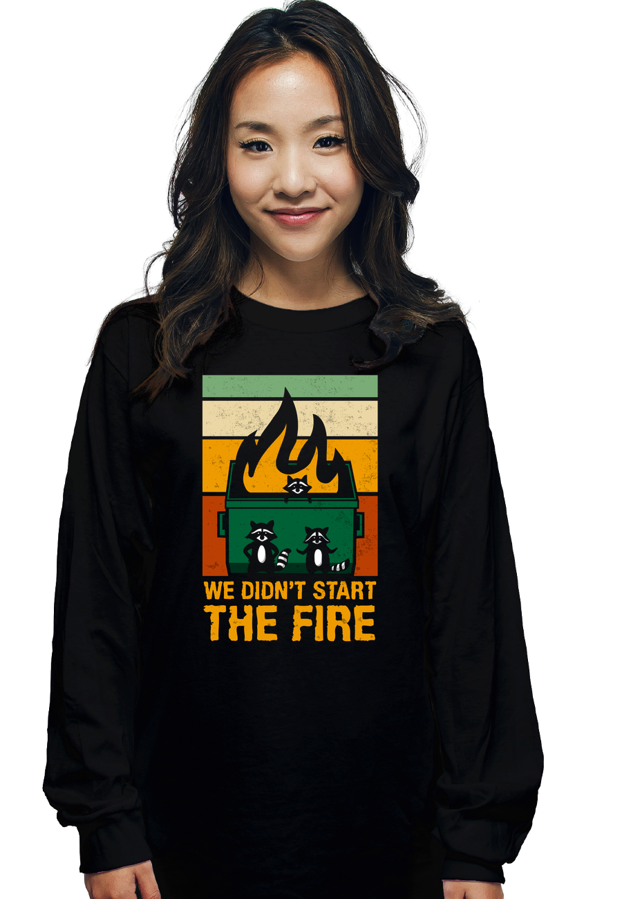 We Didn't Start The Dumpster Fire