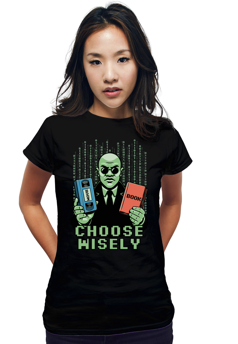 Choose Wisely