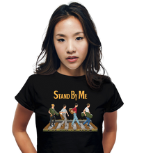 Load image into Gallery viewer, Stand By Me
