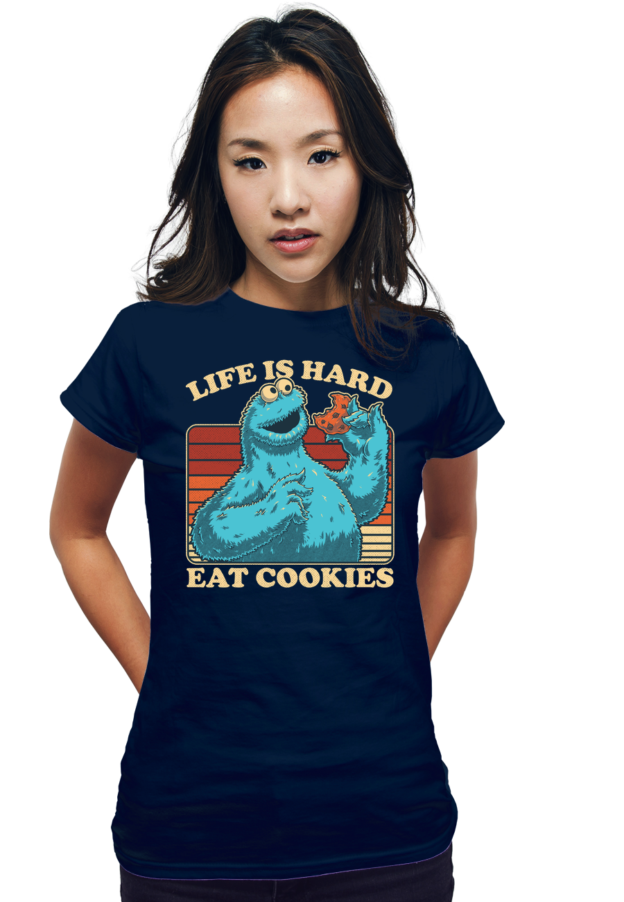 Life Hard, Eat Cookie