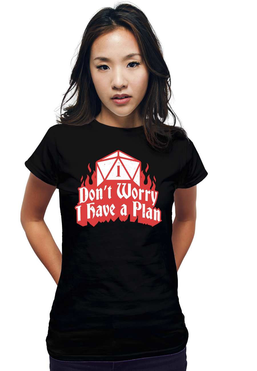 I Have A Plan