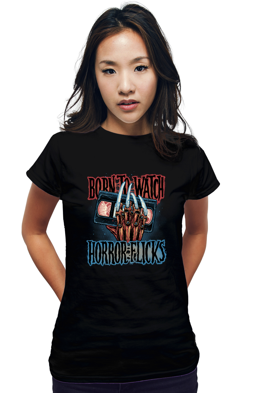 Born To Watch Horror Flicks